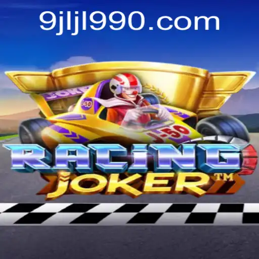 Exploring the Thrills of RacingJoker: The Ultimate Speed Adventure with jljl990